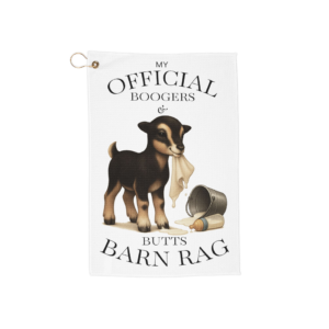LaMancha Baby Goat Boogers & Butts Golf Towel - Kidding Cleanup & Everyday Farm Messes