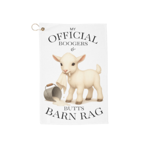 Saanen Baby Goat Boogers & Butts Golf Towel - Kidding Cleanup & Everyday Farm Messes
