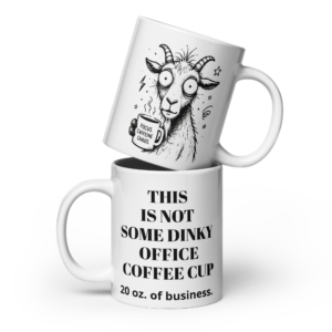 Caffeine Goat Chaos | Not a Dinky Cup 20 oz Coffee Mug