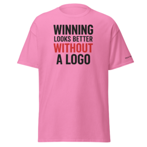 Funny Show Shirt – Winning Looks Better Without a Logo – Show Ring Statement Tee